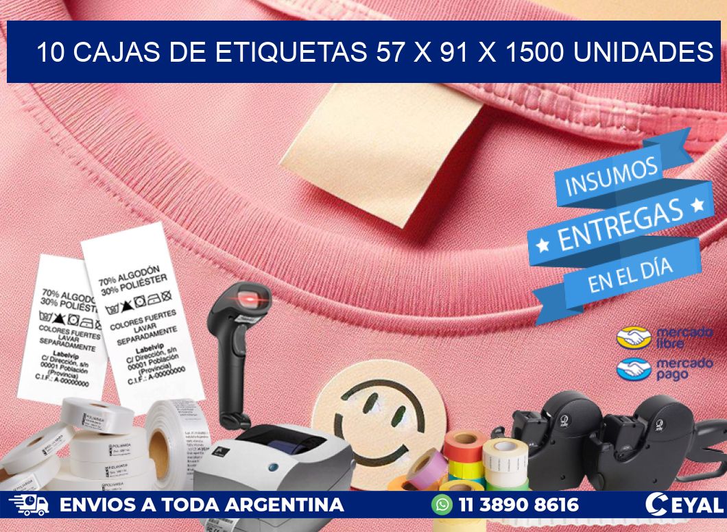 10 CAJAS DE ETIQUETAS 57 x 91 X 1500 UNIDADES