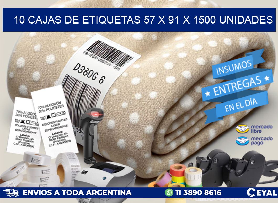 10 CAJAS DE ETIQUETAS 57 x 91 X 1500 UNIDADES