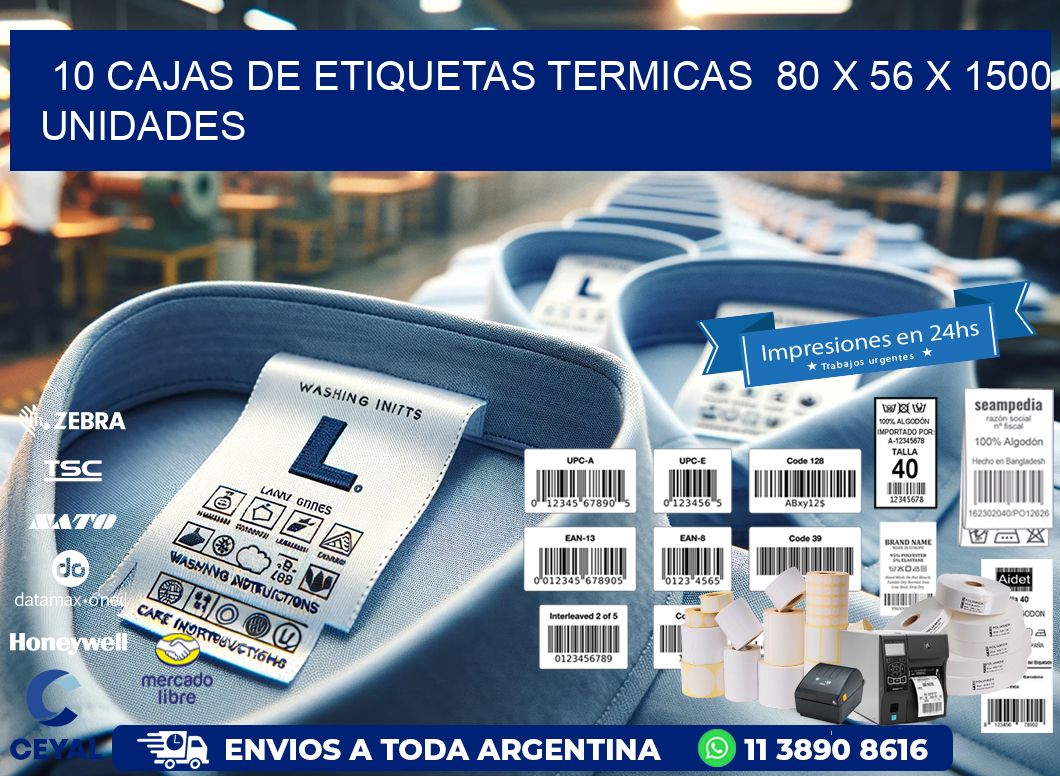 10 CAJAS DE ETIQUETAS TERMICAS  80 x 56 X 1500 UNIDADES