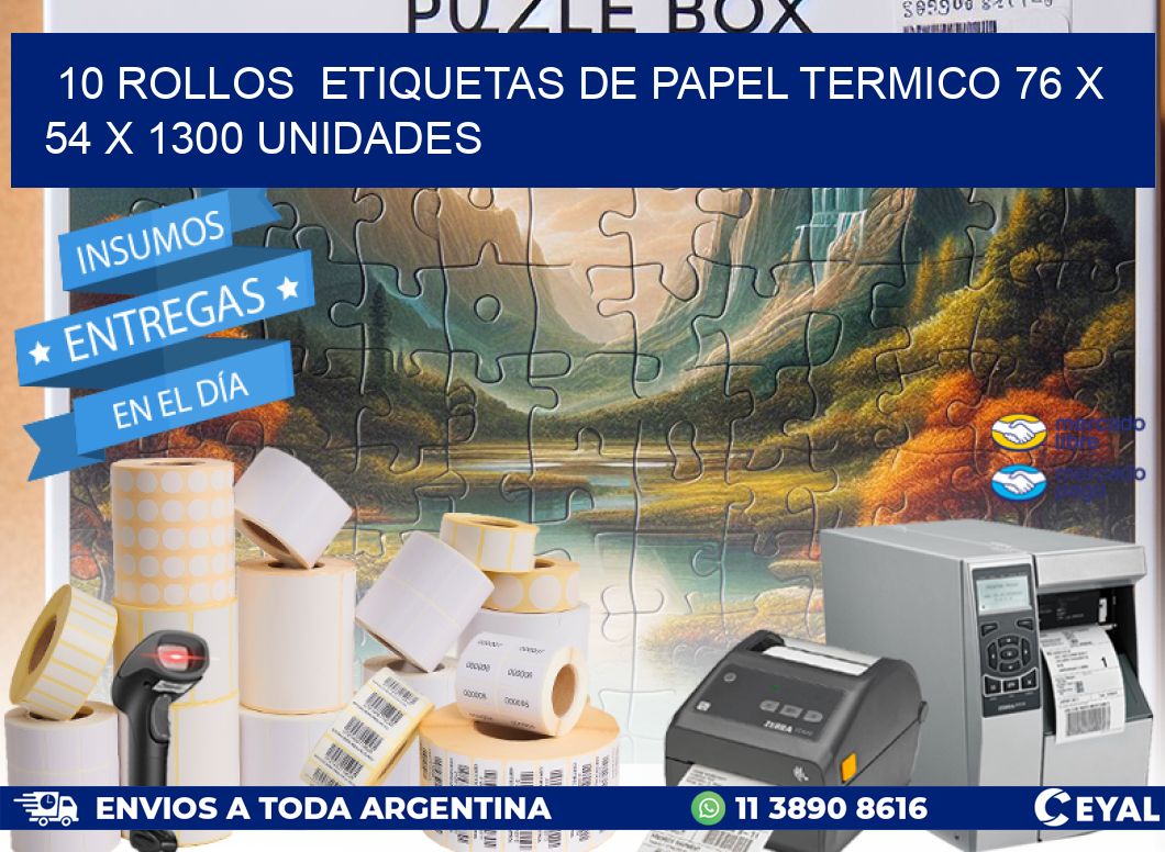 10 ROLLOS  ETIQUETAS DE PAPEL TERMICO 76 x 54 X 1300 UNIDADES