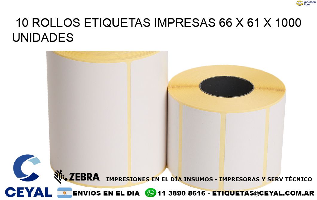 10 ROLLOS ETIQUETAS IMPRESAS 66 x 61 X 1000 UNIDADES