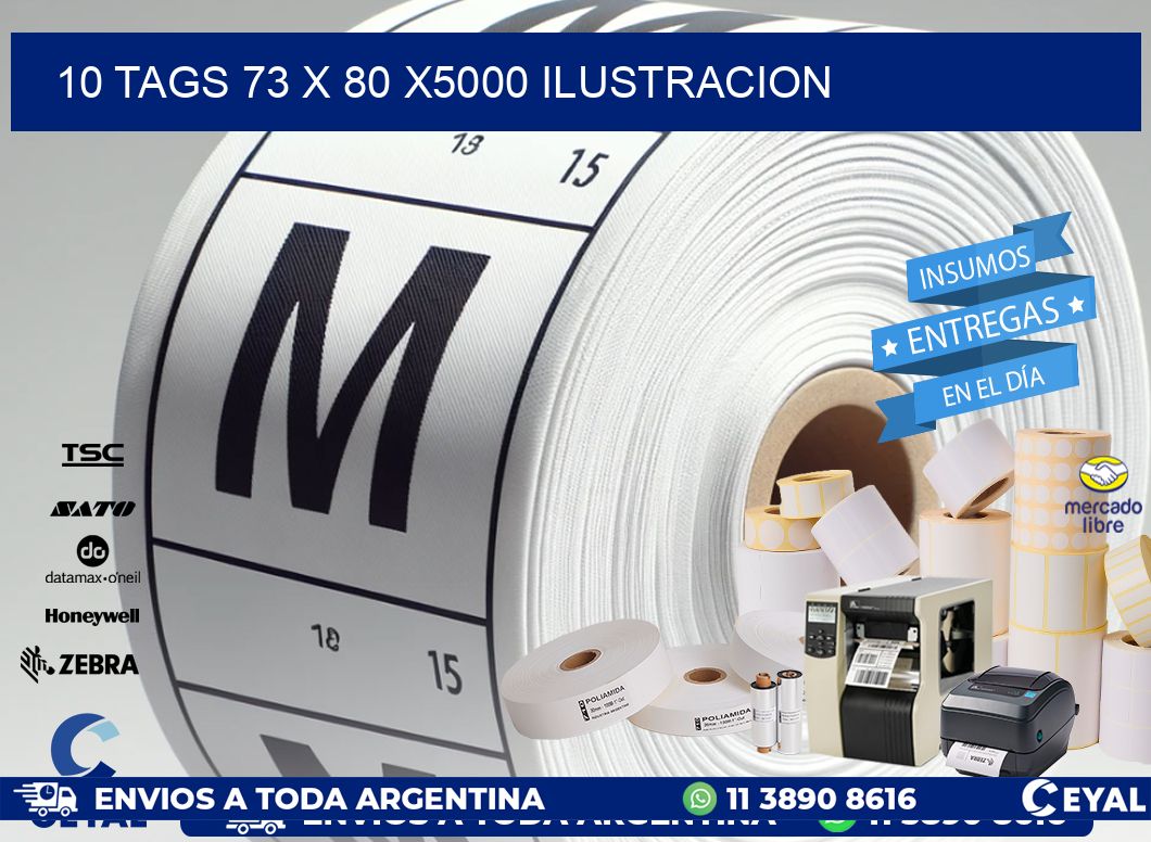 10 TAGS 73 x 80 X5000 ILUSTRACION