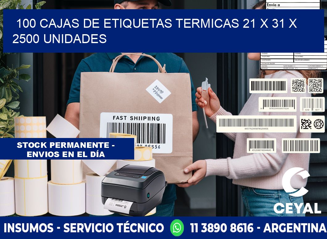 100 CAJAS DE ETIQUETAS TERMICAS 21 x 31 X 2500 UNIDADES