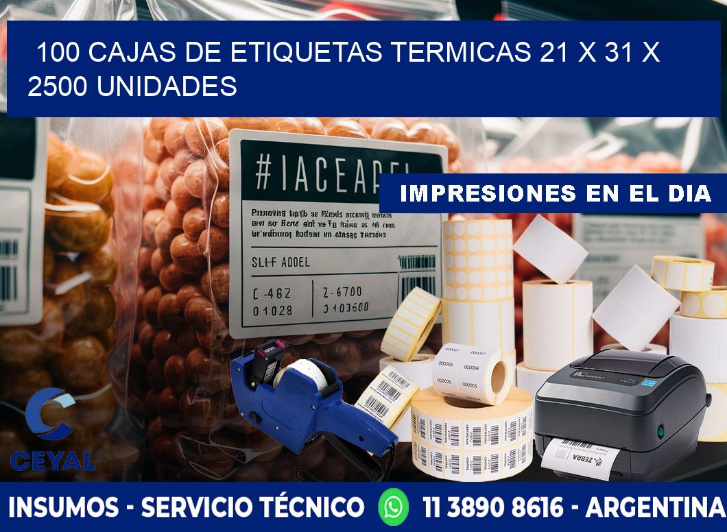 100 CAJAS DE ETIQUETAS TERMICAS 21 x 31 X 2500 UNIDADES