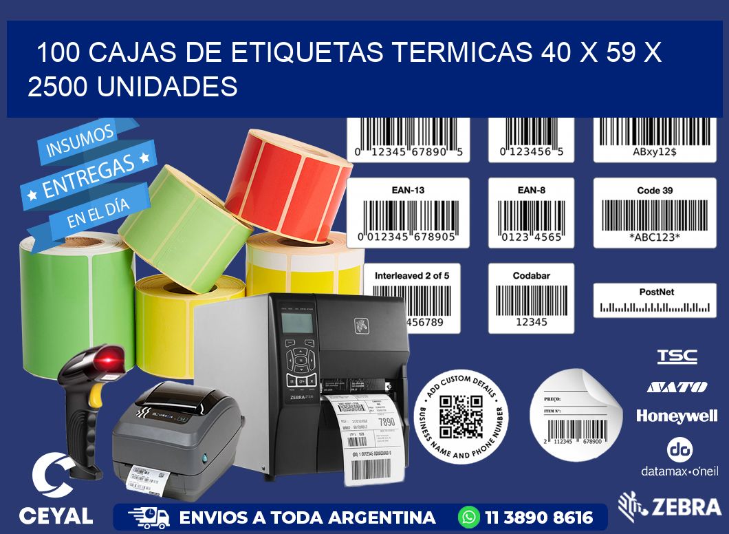 100 CAJAS DE ETIQUETAS TERMICAS 40 x 59 X 2500 UNIDADES