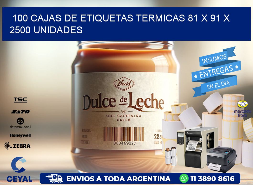 100 CAJAS DE ETIQUETAS TERMICAS 81 x 91 X 2500 UNIDADES