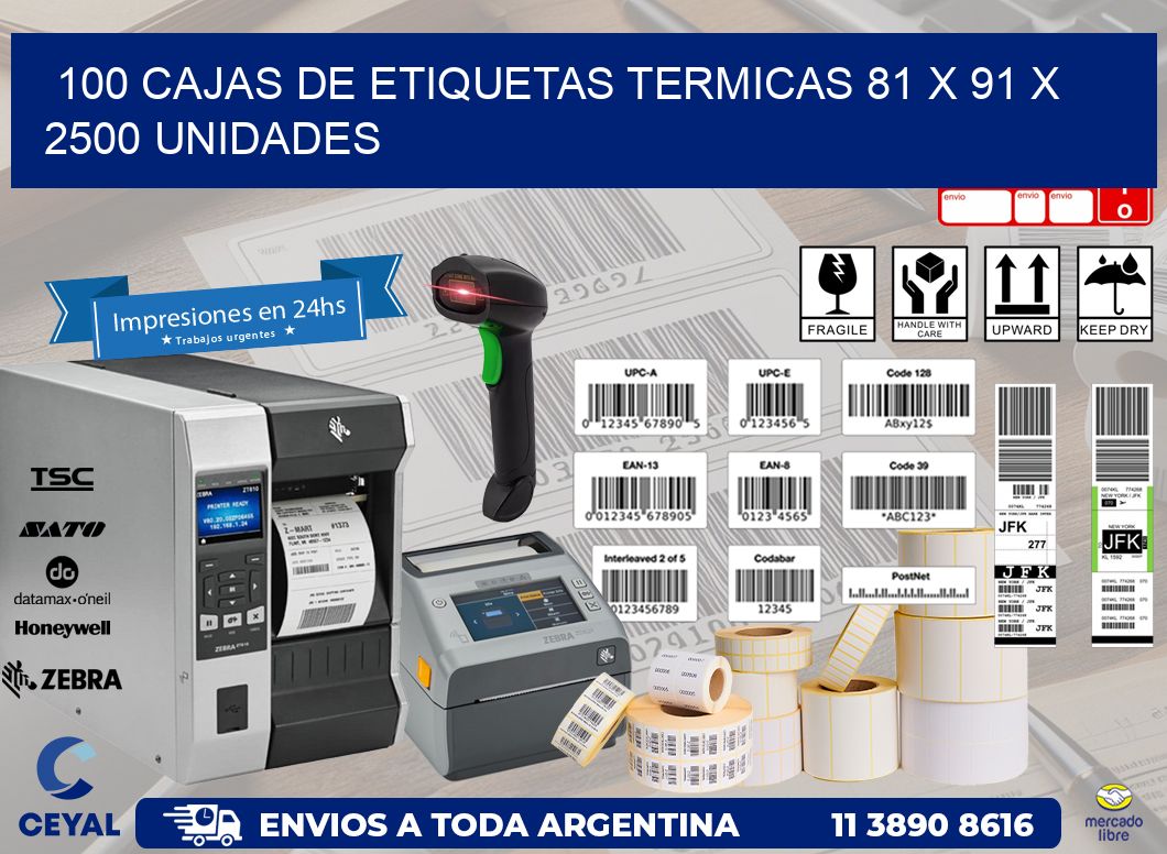 100 CAJAS DE ETIQUETAS TERMICAS 81 x 91 X 2500 UNIDADES