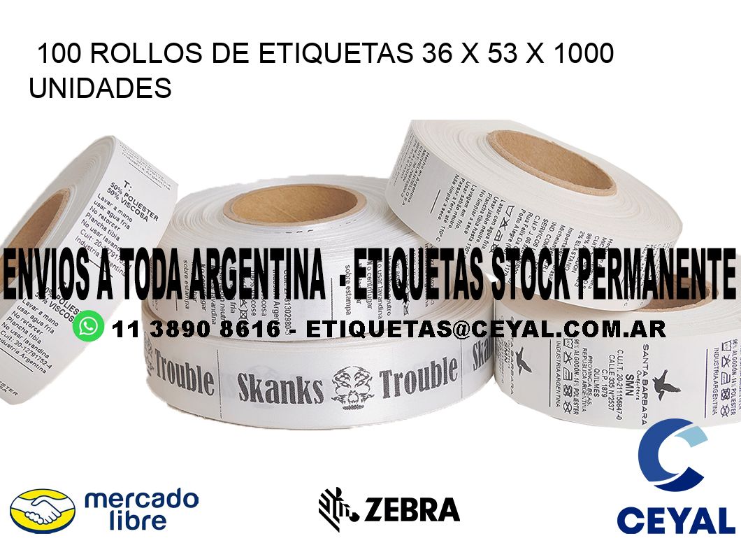 100 ROLLOS DE ETIQUETAS 36 x 53 X 1000 UNIDADES