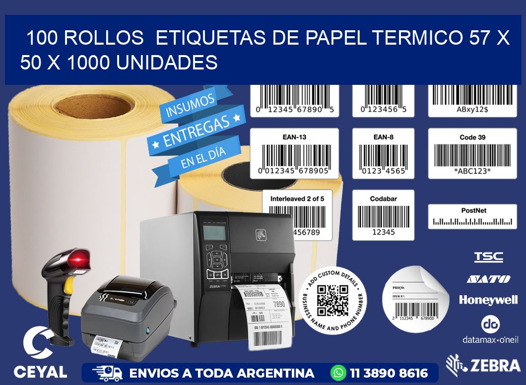 100 ROLLOS  ETIQUETAS DE PAPEL TERMICO 57 x 50 X 1000 UNIDADES