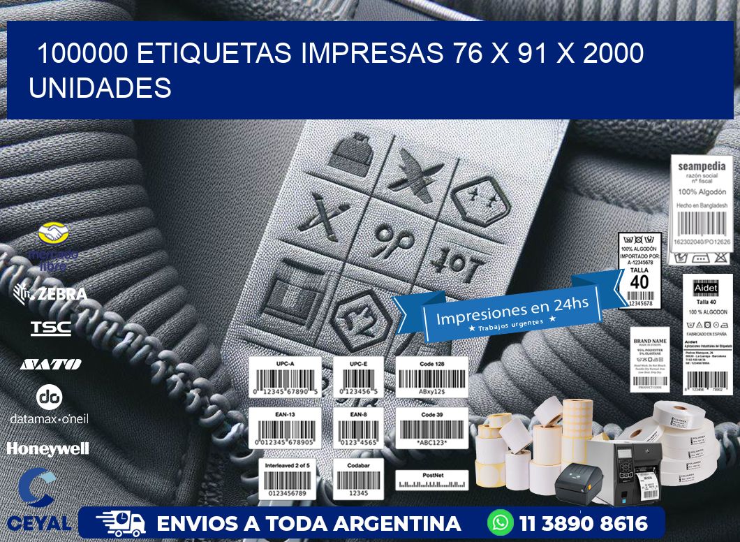 100000 ETIQUETAS IMPRESAS 76 x 91 X 2000 UNIDADES