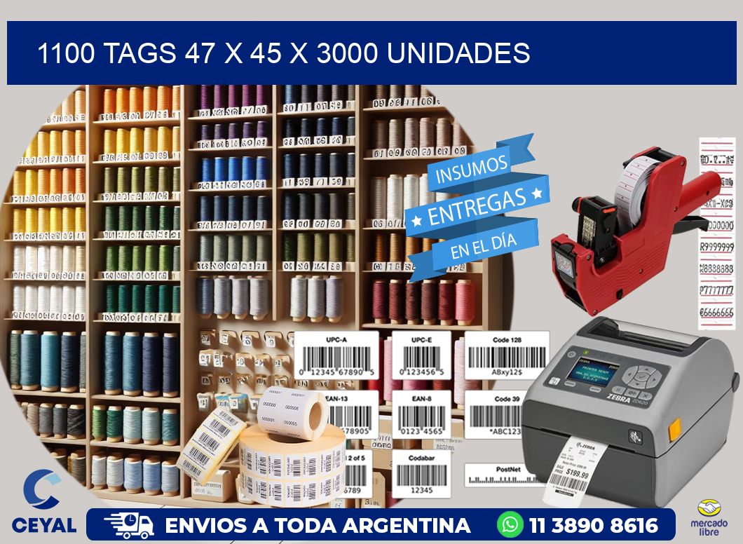 1100 TAGS 47 x 45 X 3000 UNIDADES