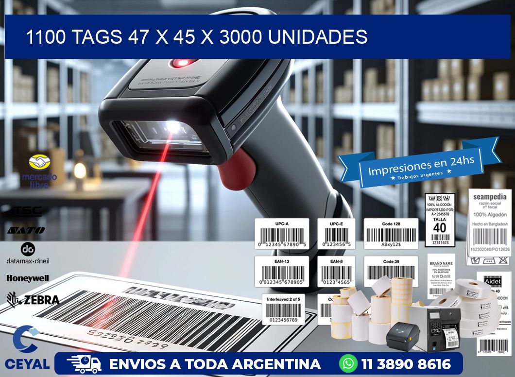 1100 TAGS 47 x 45 X 3000 UNIDADES