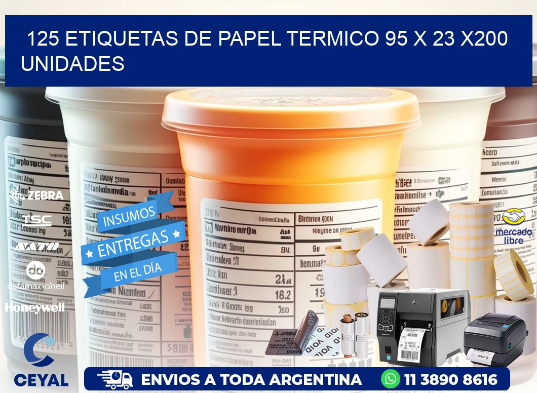 125 ETIQUETAS DE PAPEL TERMICO 95 x 23 x200 UNIDADES