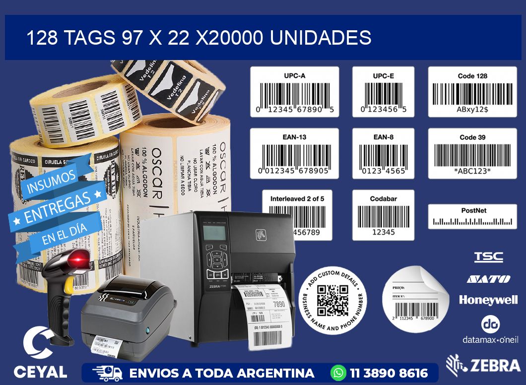 128 TAGS 97 x 22 X20000 UNIDADES