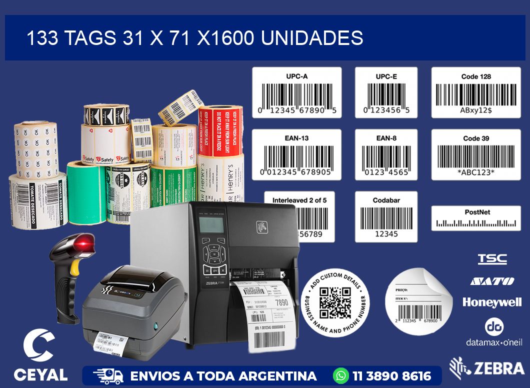 133 TAGS 31 x 71 X1600 UNIDADES