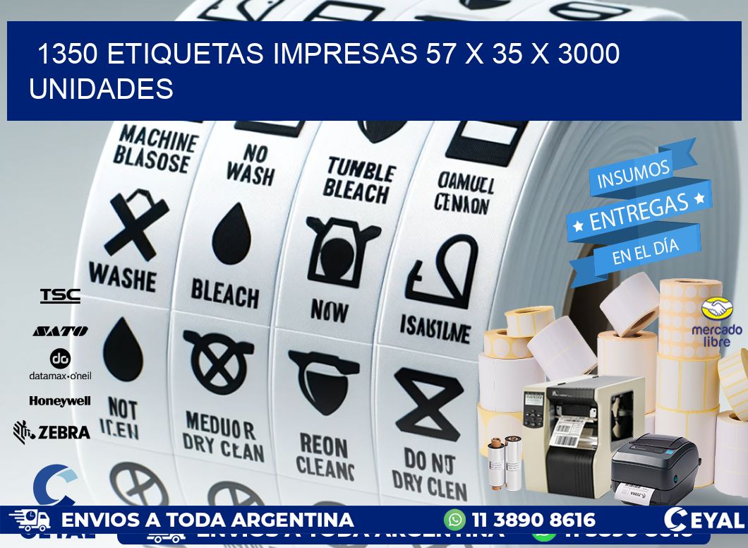 1350 ETIQUETAS IMPRESAS 57 x 35 X 3000 UNIDADES