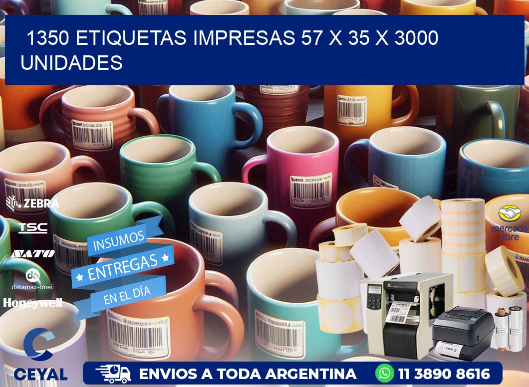 1350 ETIQUETAS IMPRESAS 57 x 35 X 3000 UNIDADES