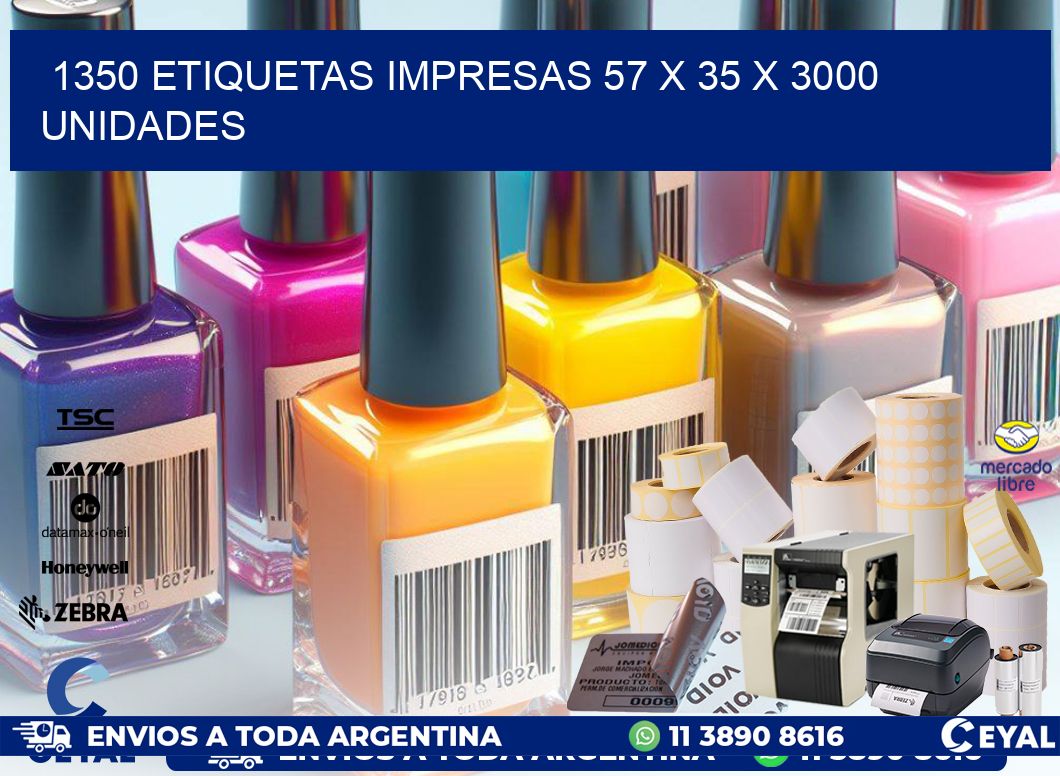 1350 ETIQUETAS IMPRESAS 57 x 35 X 3000 UNIDADES