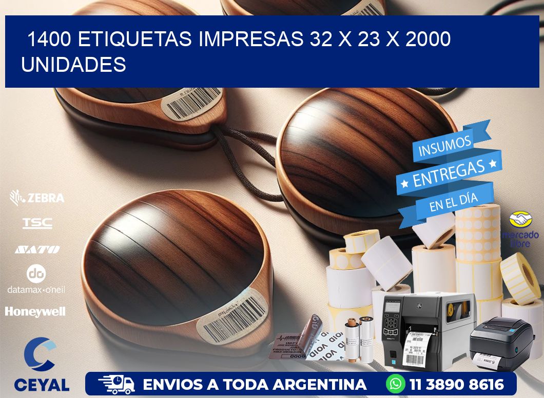 1400 ETIQUETAS IMPRESAS 32 x 23 X 2000 UNIDADES