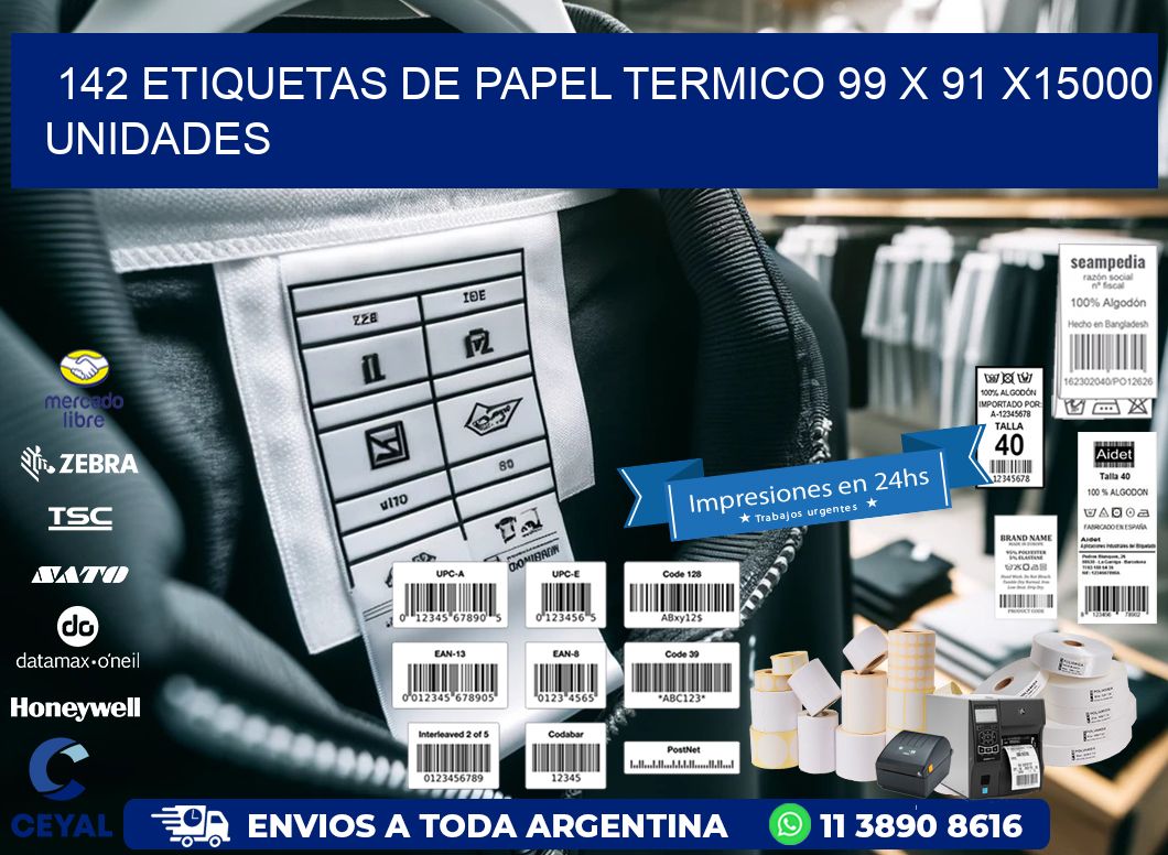 142 ETIQUETAS DE PAPEL TERMICO 99 x 91 X15000 UNIDADES