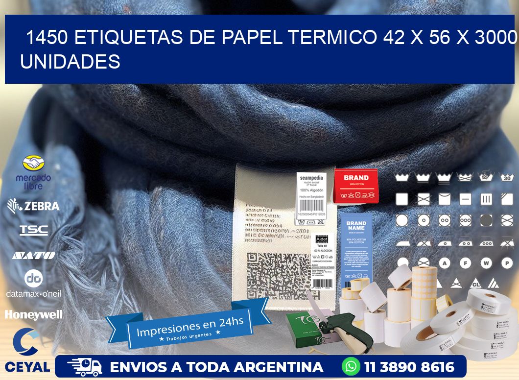 1450 ETIQUETAS DE PAPEL TERMICO 42 x 56 X 3000 UNIDADES