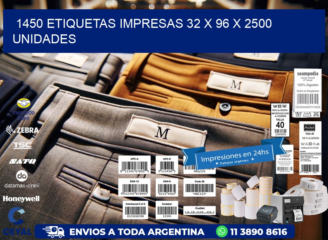 1450 ETIQUETAS IMPRESAS 32 x 96 X 2500 UNIDADES