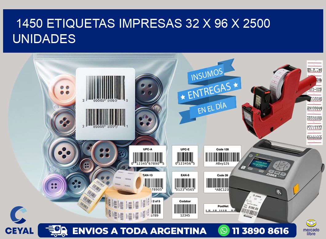 1450 ETIQUETAS IMPRESAS 32 x 96 X 2500 UNIDADES