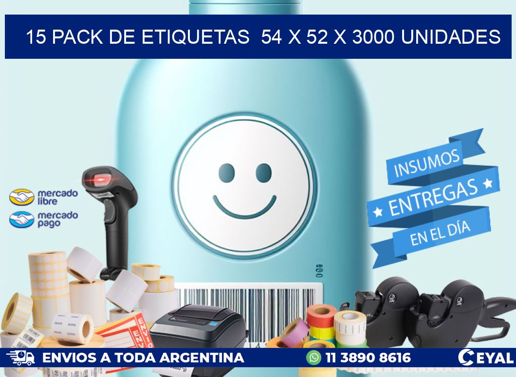 15 PACK DE ETIQUETAS  54 x 52 X 3000 UNIDADES