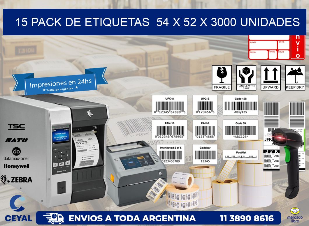 15 PACK DE ETIQUETAS  54 x 52 X 3000 UNIDADES