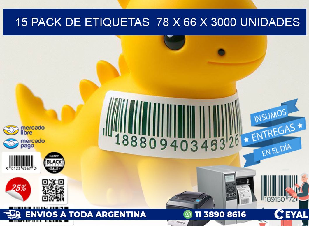 15 PACK DE ETIQUETAS  78 x 66 X 3000 UNIDADES