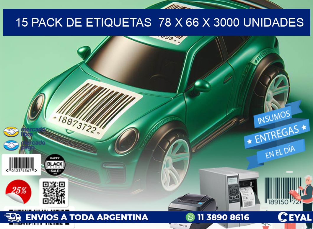 15 PACK DE ETIQUETAS  78 x 66 X 3000 UNIDADES