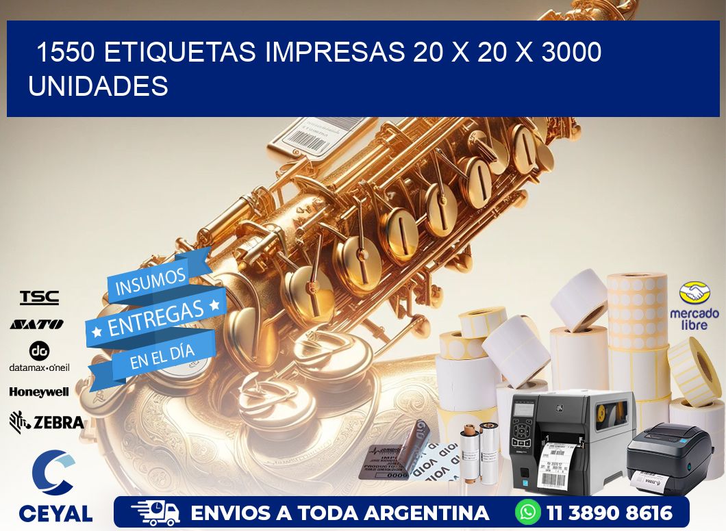 1550 ETIQUETAS IMPRESAS 20 x 20 X 3000 UNIDADES