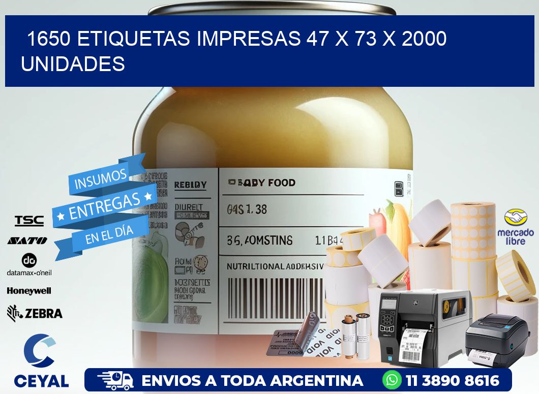 1650 ETIQUETAS IMPRESAS 47 x 73 X 2000 UNIDADES