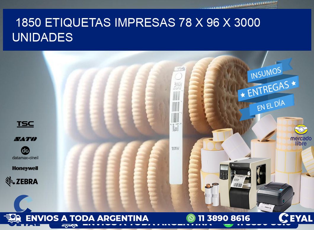 1850 ETIQUETAS IMPRESAS 78 x 96 X 3000 UNIDADES