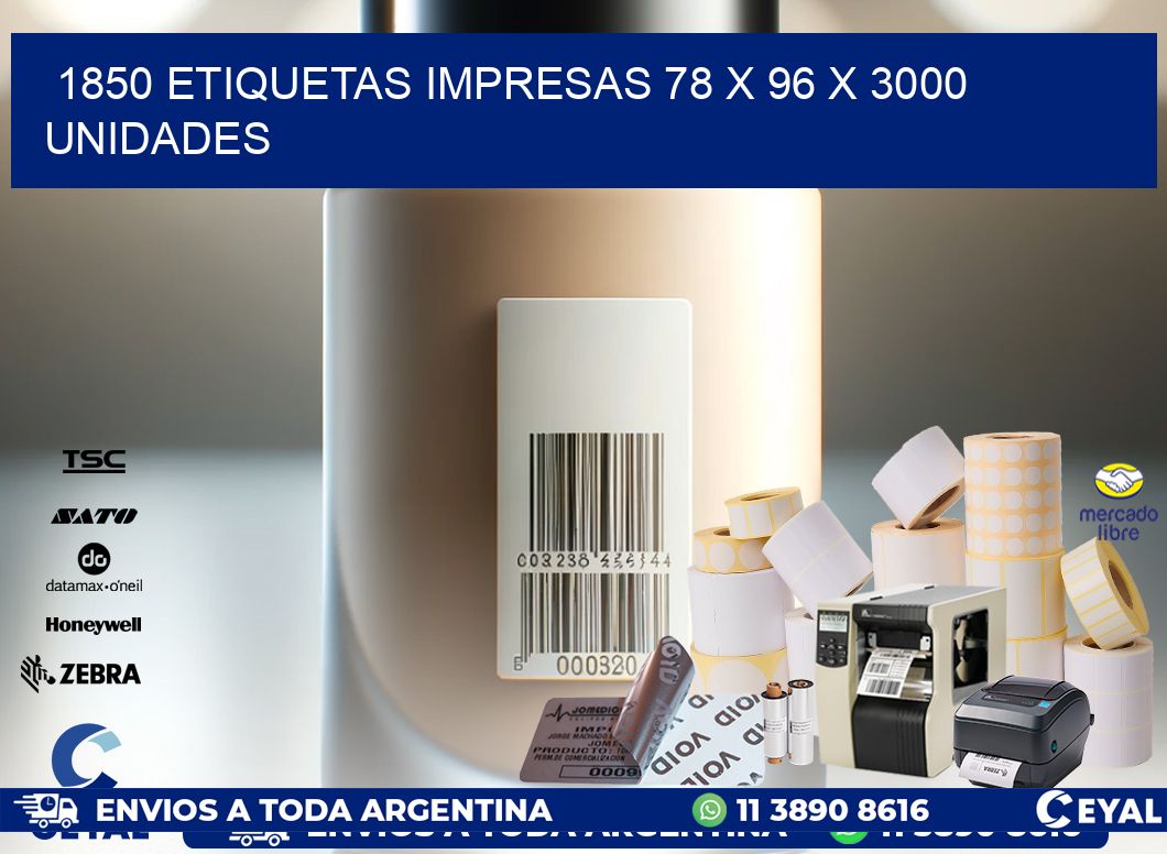 1850 ETIQUETAS IMPRESAS 78 x 96 X 3000 UNIDADES