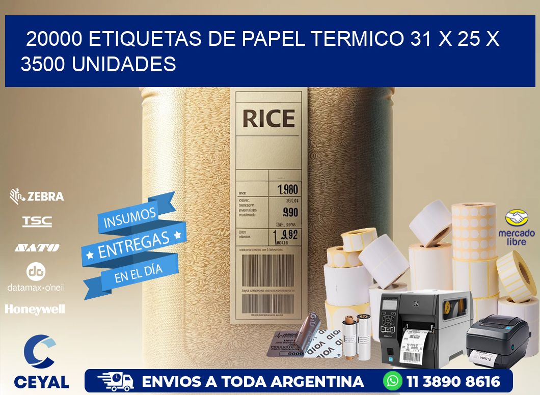 20000 ETIQUETAS DE PAPEL TERMICO 31 x 25 X 3500 UNIDADES