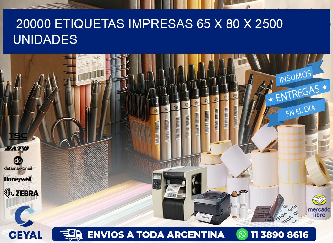 20000 ETIQUETAS IMPRESAS 65 x 80 X 2500 UNIDADES