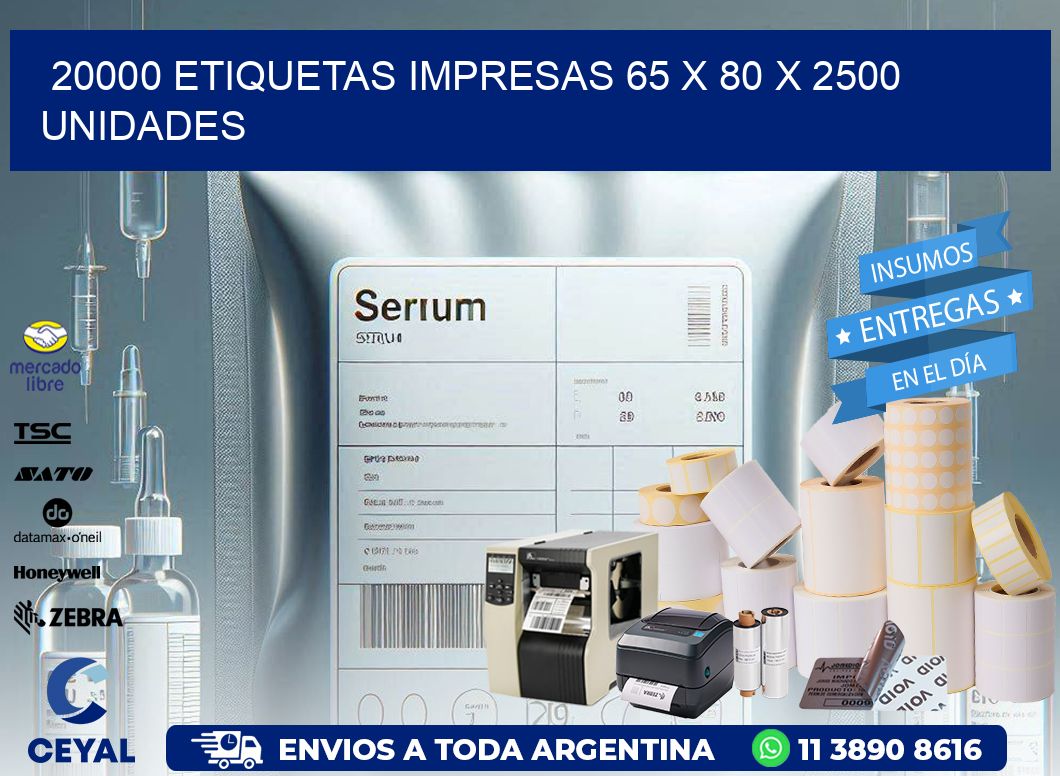 20000 ETIQUETAS IMPRESAS 65 x 80 X 2500 UNIDADES