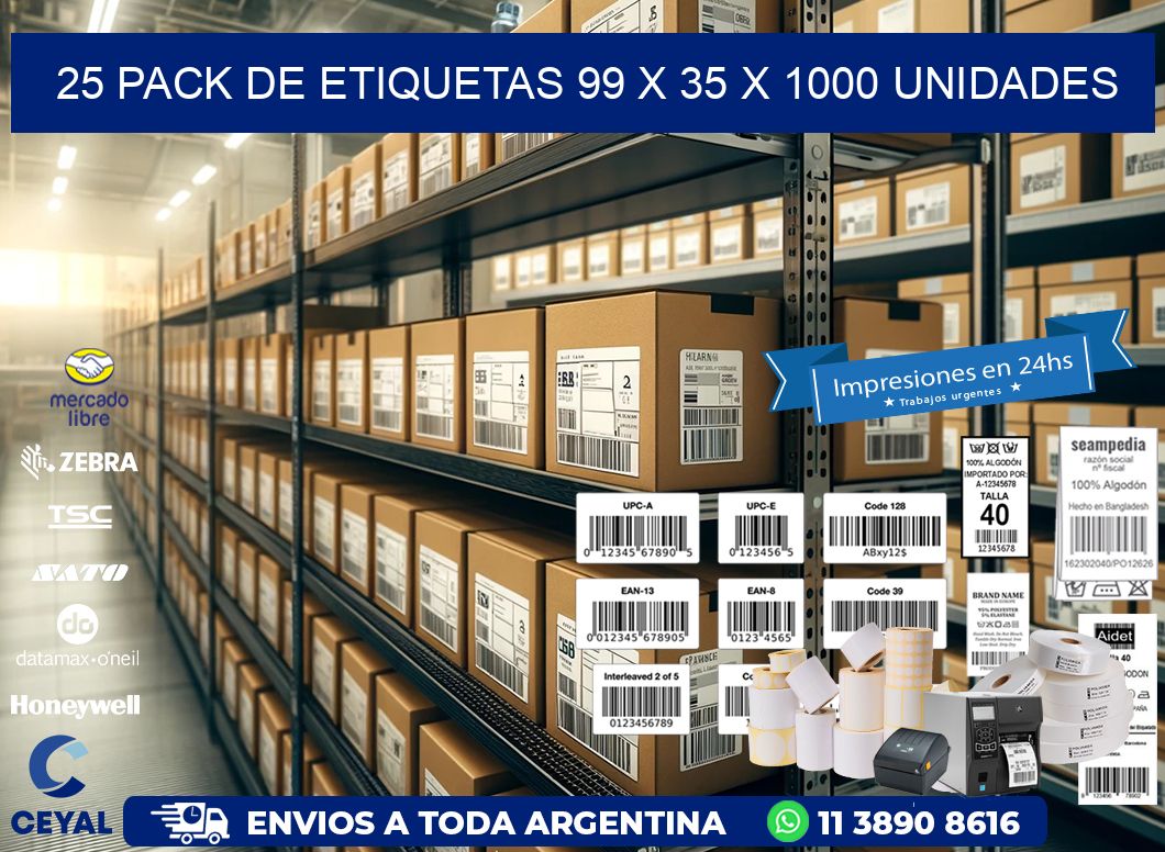 25 PACK DE ETIQUETAS 99 x 35 X 1000 UNIDADES