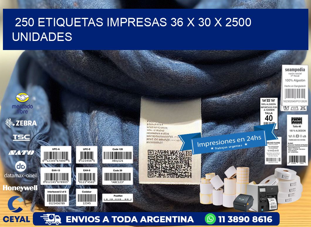 250 ETIQUETAS IMPRESAS 36 x 30 X 2500 UNIDADES