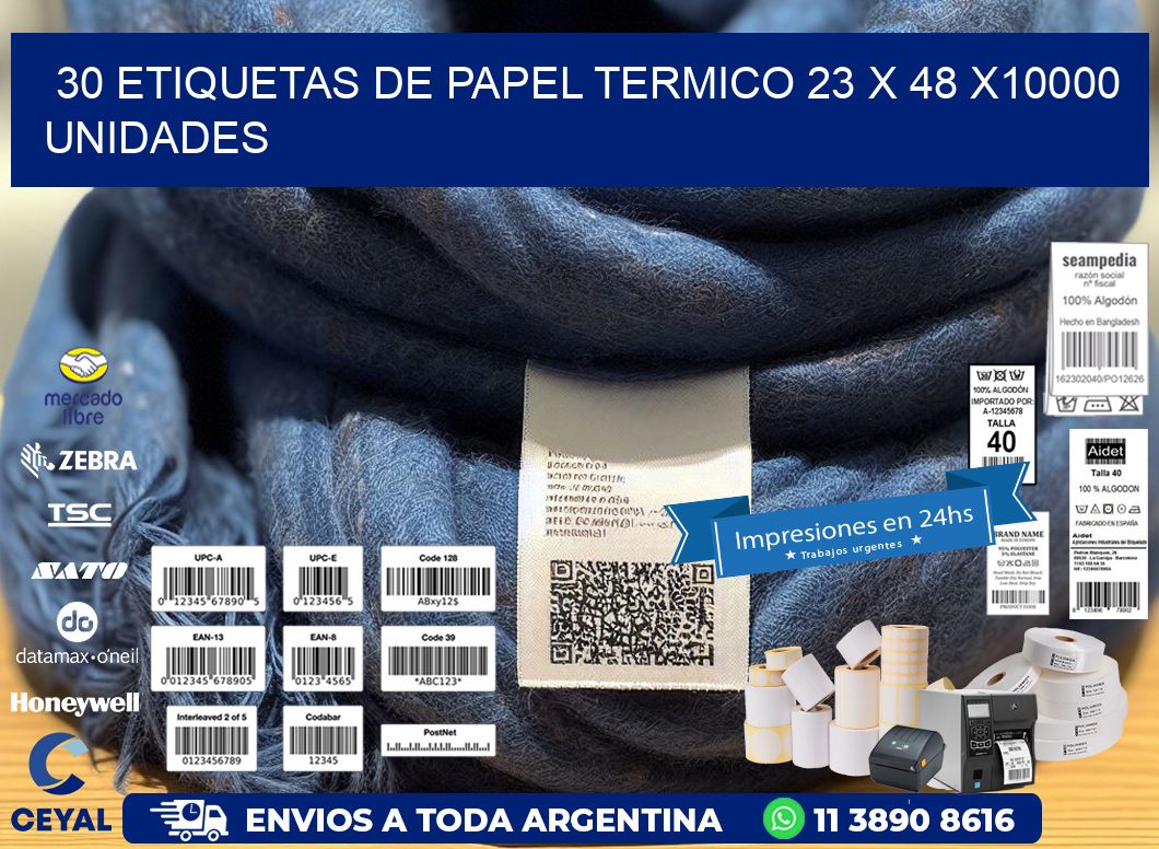 30 ETIQUETAS DE PAPEL TERMICO 23 x 48 X10000 UNIDADES