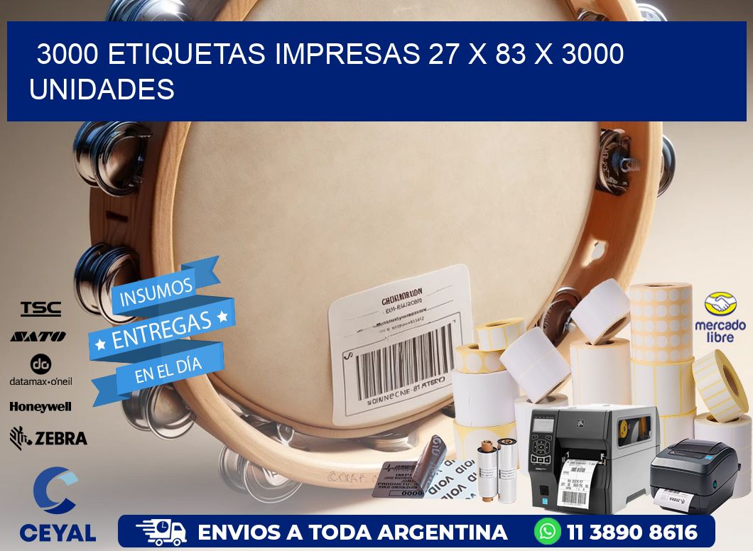 3000 ETIQUETAS IMPRESAS 27 x 83 X 3000 UNIDADES