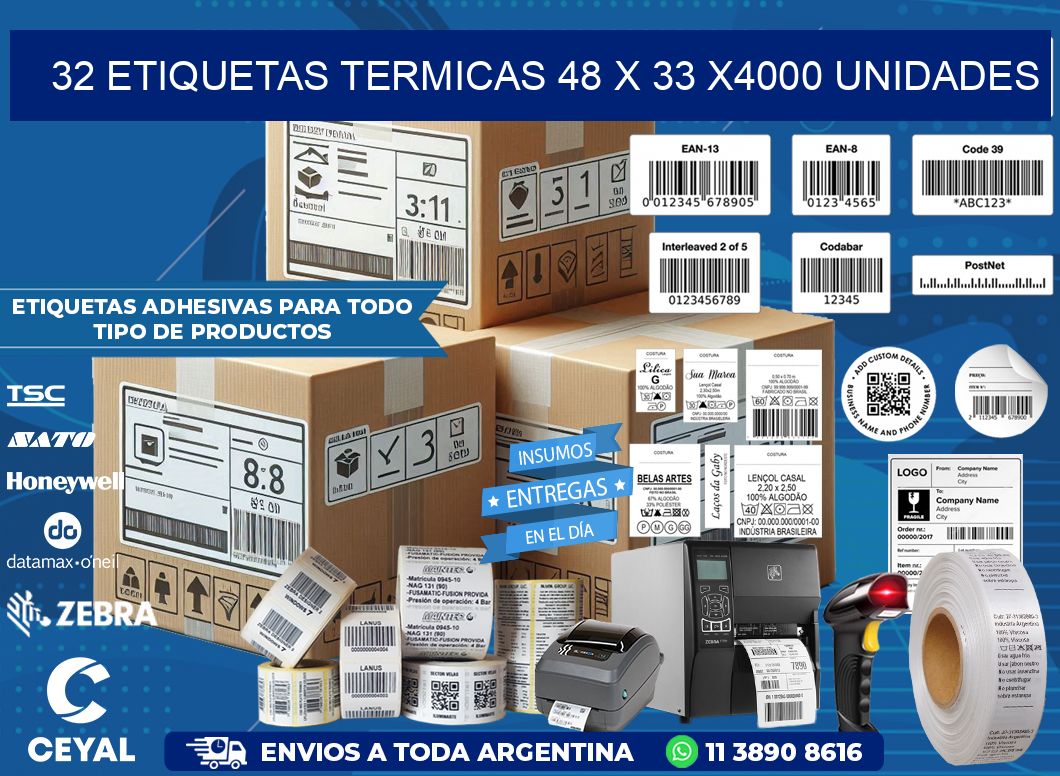 32 ETIQUETAS TERMICAS 48 x 33 X4000 UNIDADES