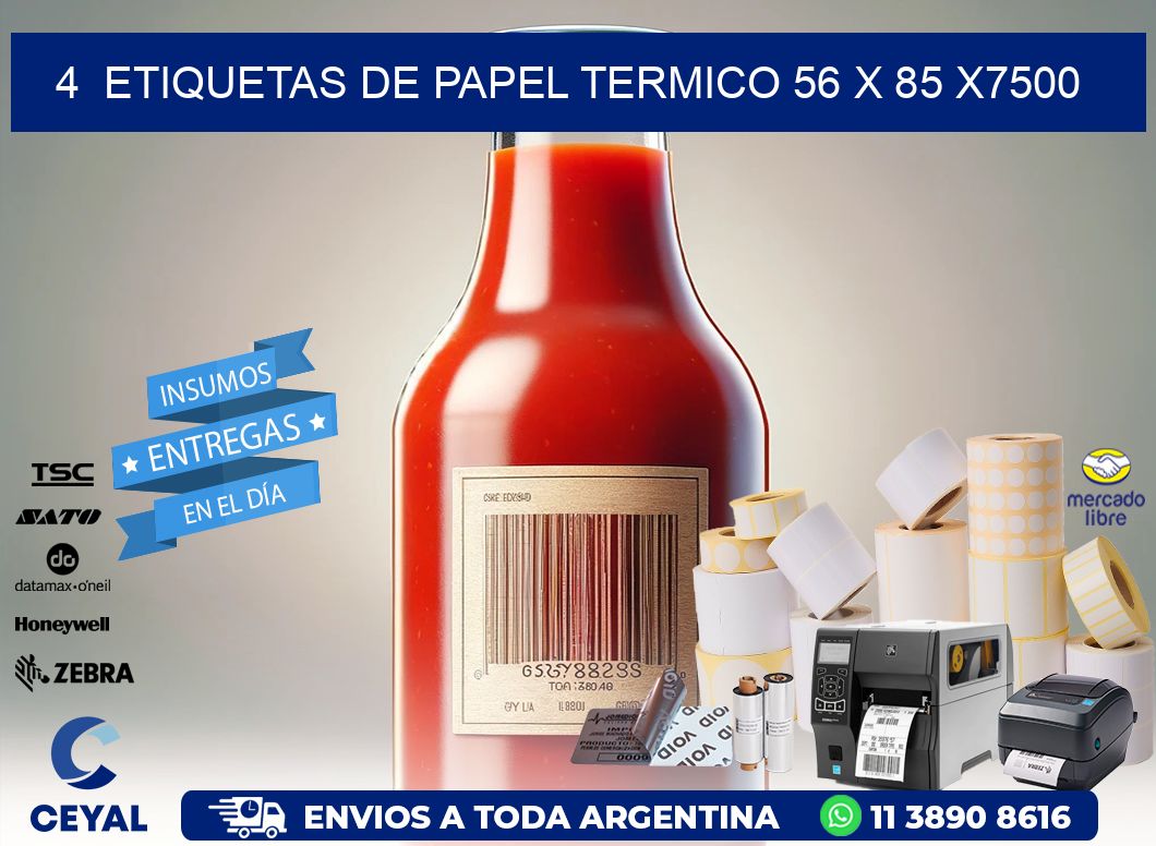 4  ETIQUETAS DE PAPEL TERMICO 56 x 85 X7500