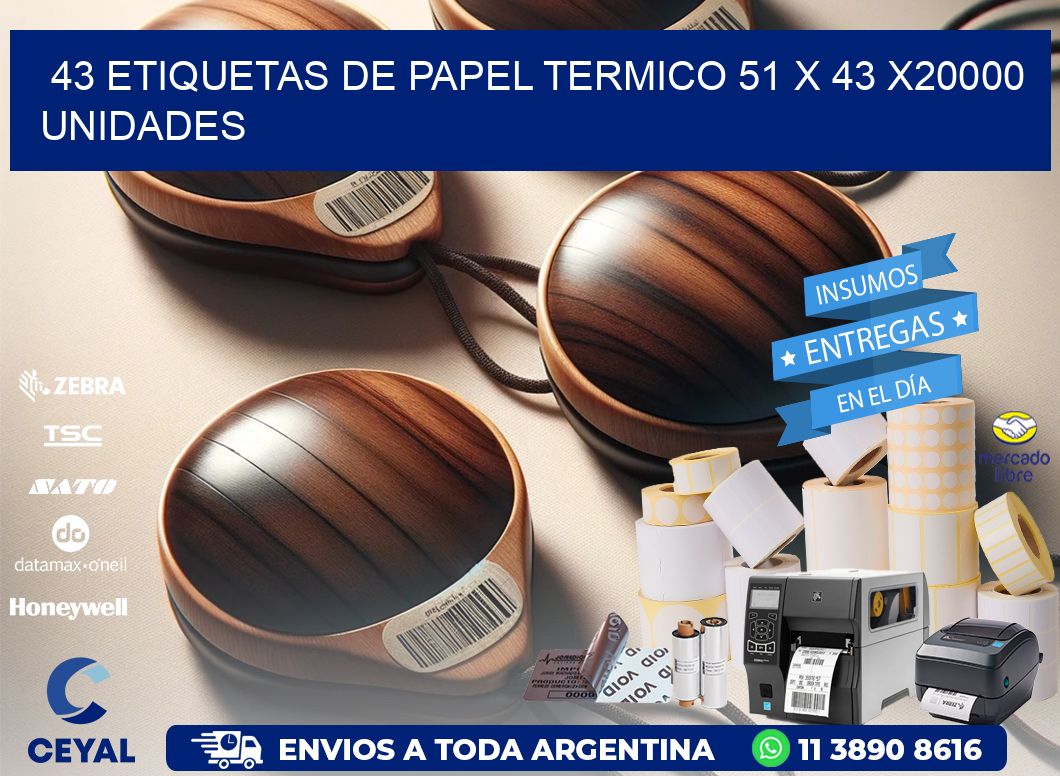 43 ETIQUETAS DE PAPEL TERMICO 51 x 43 X20000 UNIDADES