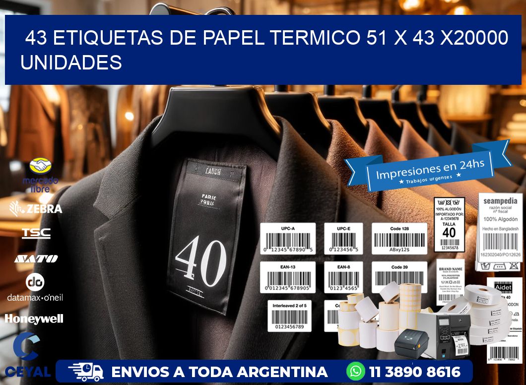 43 ETIQUETAS DE PAPEL TERMICO 51 x 43 X20000 UNIDADES