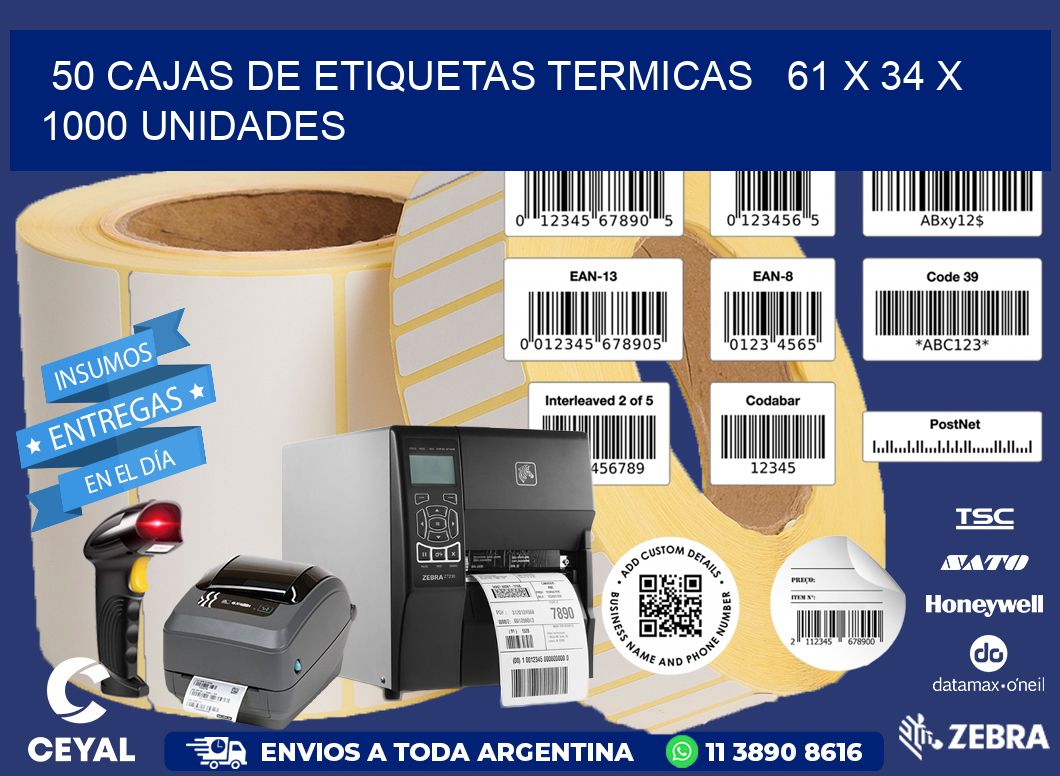 50 CAJAS DE ETIQUETAS TERMICAS   61 x 34 X 1000 UNIDADES