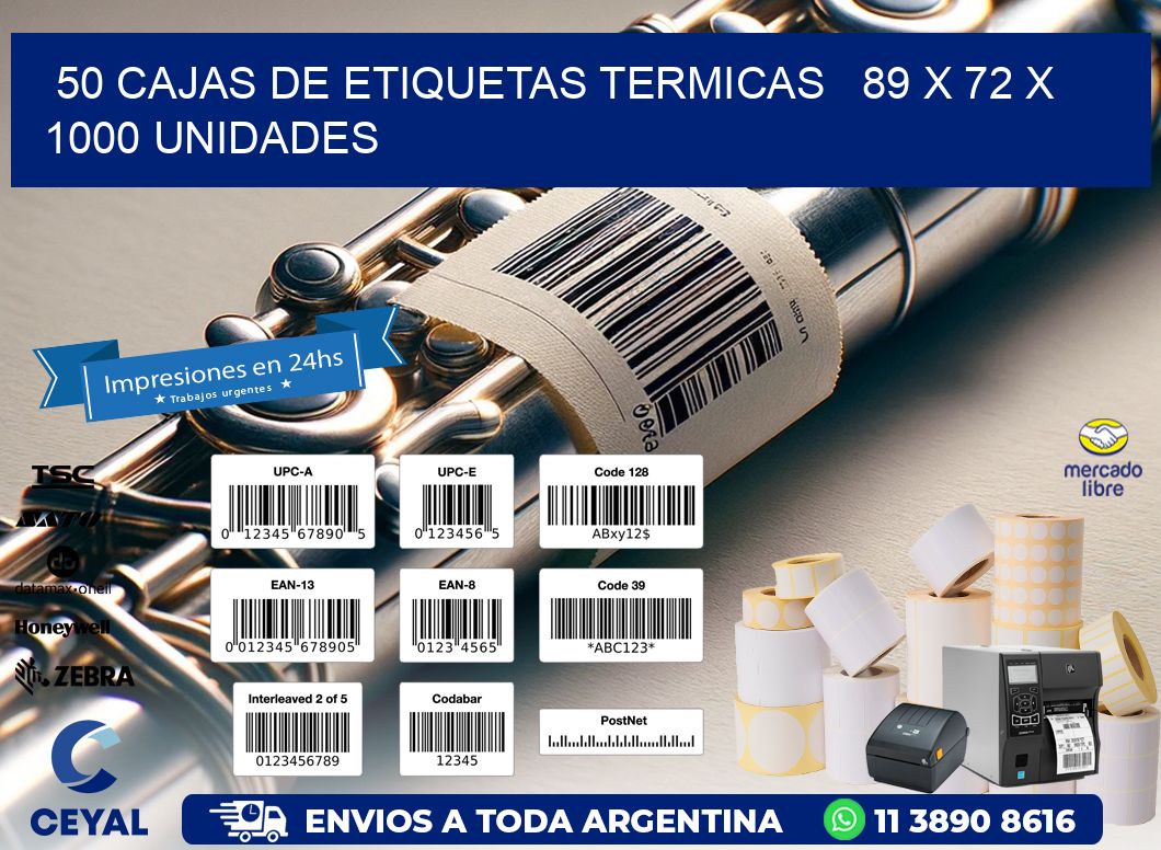 50 CAJAS DE ETIQUETAS TERMICAS   89 x 72 X 1000 UNIDADES