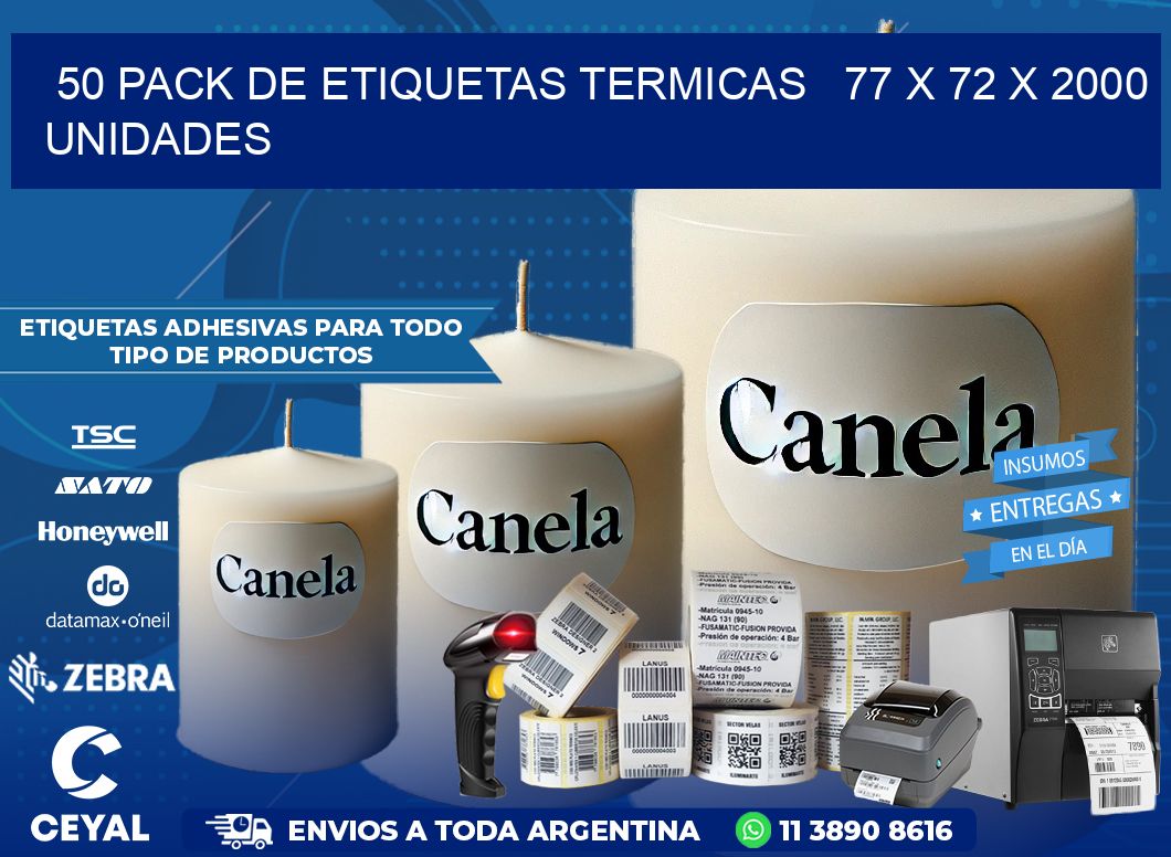 50 PACK DE ETIQUETAS TERMICAS   77 x 72 X 2000 UNIDADES