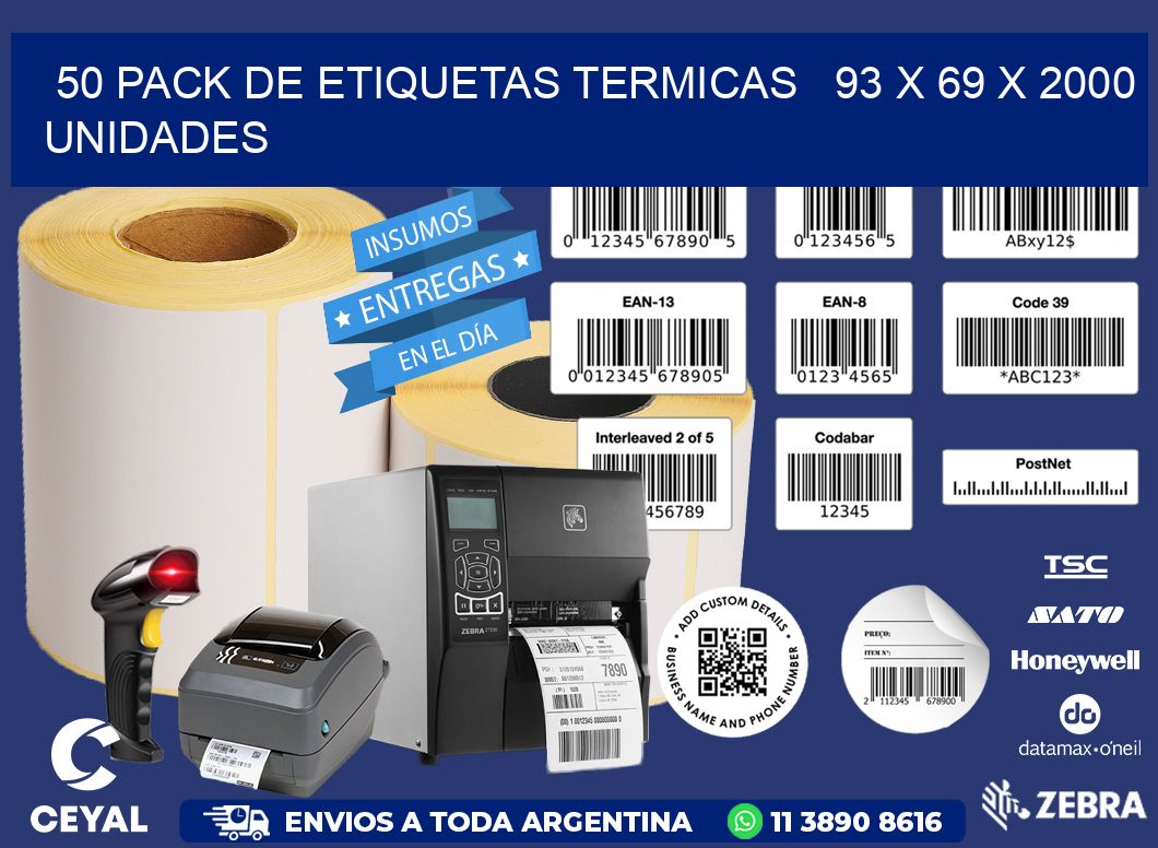 50 PACK DE ETIQUETAS TERMICAS   93 x 69 X 2000 UNIDADES